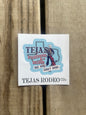 Tejas Rodeo Stickers