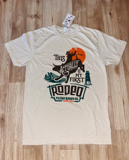 Adult - "This Actually Is My First Rodeo" tee