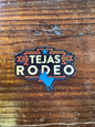 Tejas Rodeo Magnet